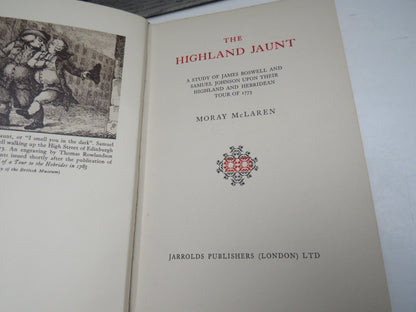 The Highland Jaunt A Study of James Boswell and Samuel Johnson Upon Their Highland and Hebridean Tou book image 3