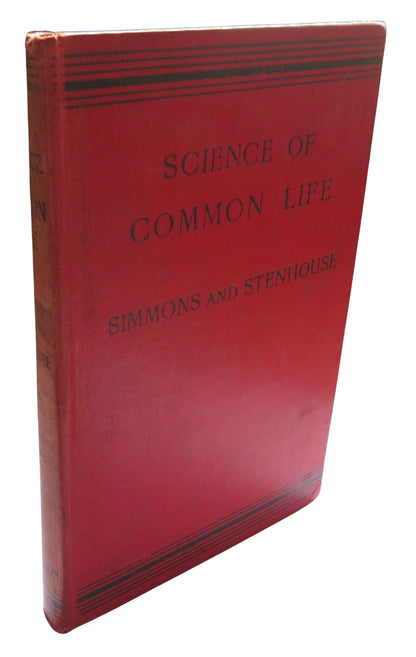 Science of Common Life By A. T. Simmons and E. Stenhouse 1907 book front cover