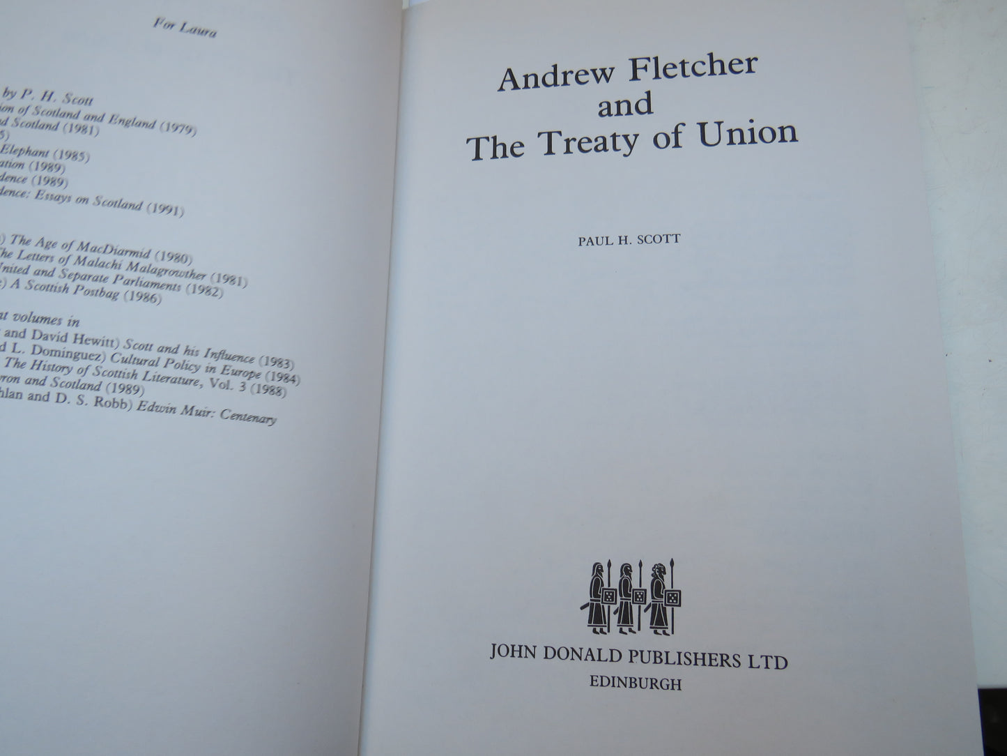 Andrew Fletcher and The Treaty of Union By Paul H. Scott 1992