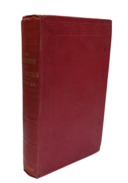 The Testimony Of The Rocks; Or Geology In Its Bearings On The Two Theologies, Natural and Revealed B book front cover