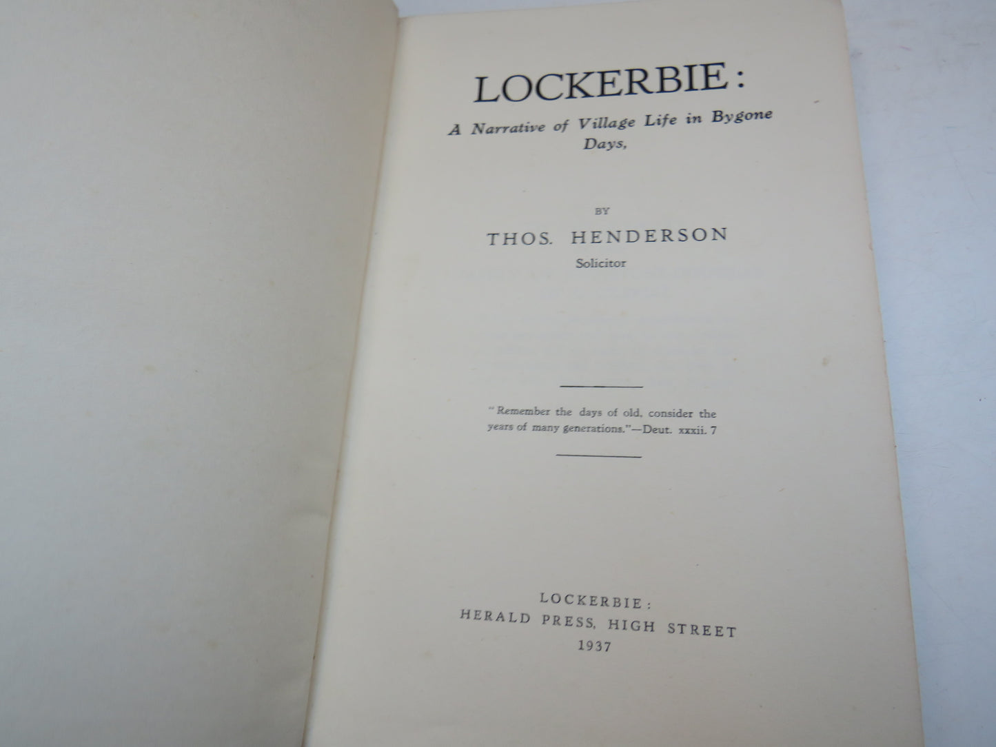 Lockerbie: A Narrative of Village Life In Bygone Days, By Thos Henderson 1937