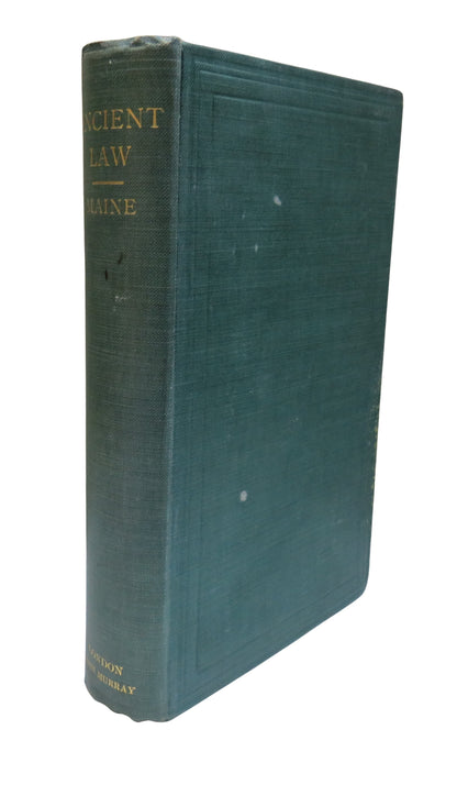 Ancient Law Its Connection With The Early History of Society and Its Relation To Modern Ideas By Sir book front cover