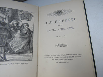 Old Fippence and The Little Stick Girl By J. J. E.
