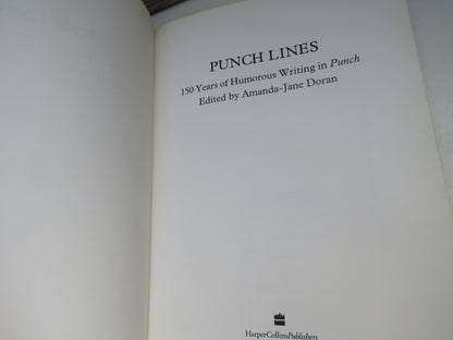 Punch Lines 150 Years of Humorous Writing In Punch Edited By Amanda-Jane Doran 1991