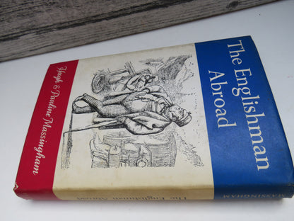 The Englishman Abroad By Hugh and Pauline Massingham 1962