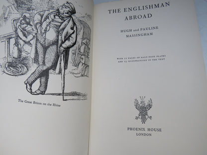 The Englishman Abroad By Hugh and Pauline Massingham 1962