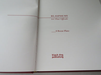 Blasphemy Art That Offends By S Brent Plate 2006 book image 4
