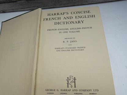 Harrap's Concise French and English Dictionary French-English, English-French In One Volume Abridged By R.P. Jago 1949