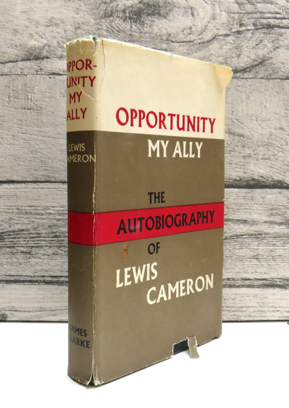 Opportunity My Ally By Lewis L.L. Cameron 1965