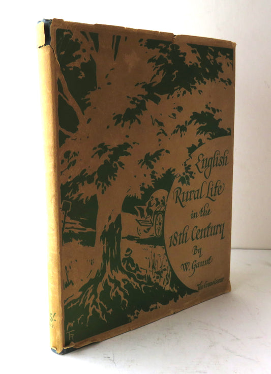 English Rural Life In The 18th Century By W. Gaunt 1925