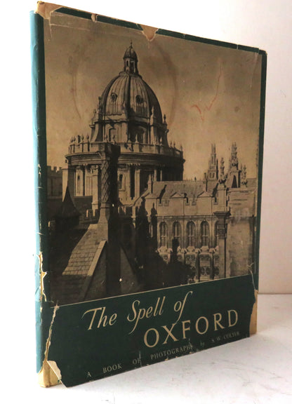The Spell of Oxford A Book of Photographs By S.W. Colyer 1950 3rd Impression book front cover