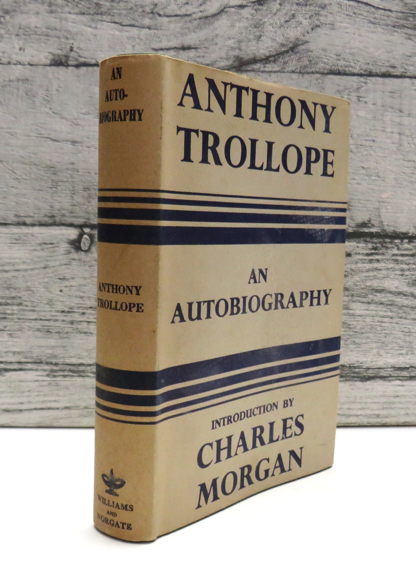 An Autobiography By Anthony Trollope 1946