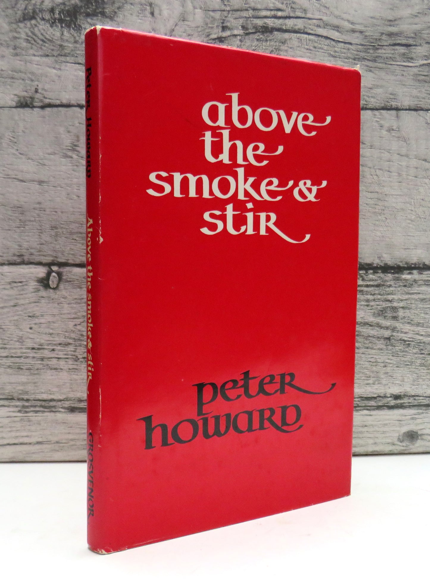 Above The Smoke & Stir By Peter Howard 1975