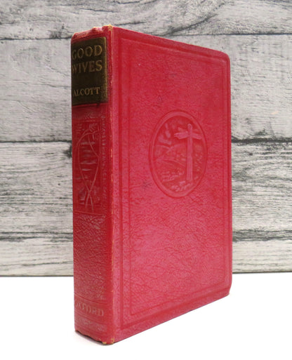 Good Wives By Louisa M. Alcott 1934