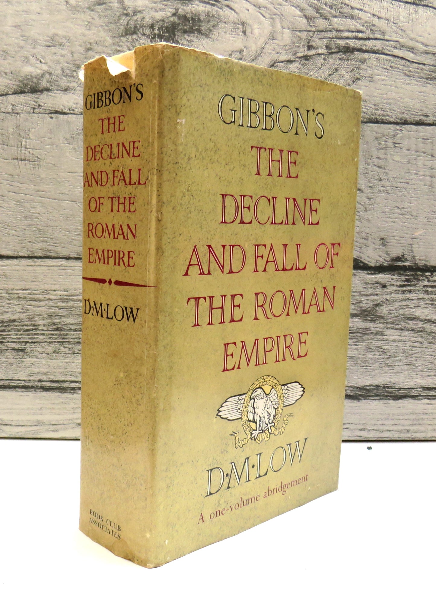 The Decline and Fall of the Roman Empire By Edward Gibbon 1974