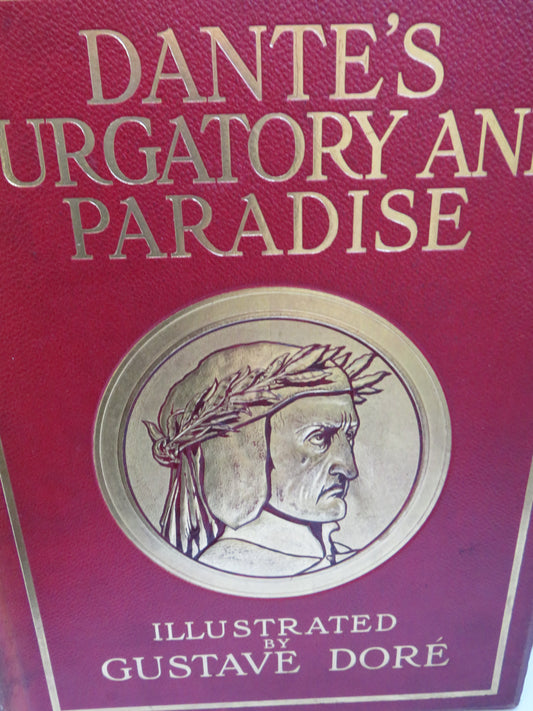 The Vision of Purgatory and Paradise By Dante Alighieri Illustrated By Gustave Dore Large Heavy Book