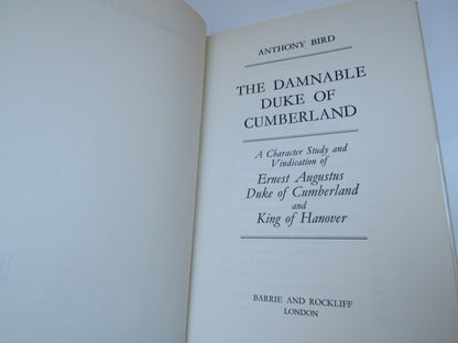 The Damnable Duke of Cumberland by Anthony Bird, A Character Study and Vindication of Ernest Augustu book image 5