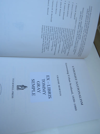 Unionist Nationalism, Governing Urban Scotland, 1830-1860 by Graeme Morton, 1999 book image 5