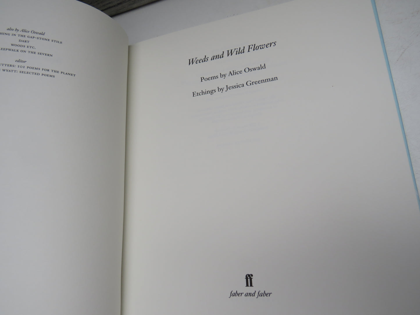 Weeds and Wild Flowers Poems By Alice Oswald Etchings By Jessica Greenman 2009