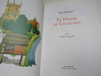 In Praise of Churches By John Betjeman With Paul Hogarth 1996