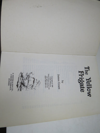 The Yellow Frigate By James Grant 1980