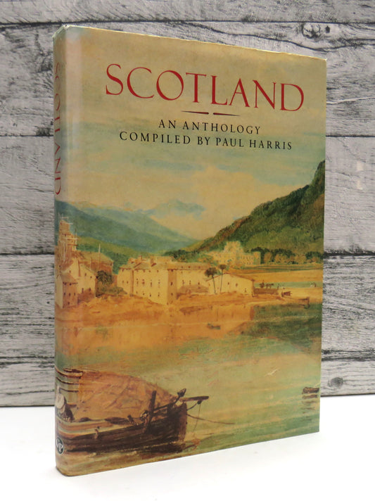 Scotland An Anthology Compiled By Paul Harris 1985