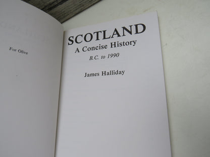 Scotland A Concise History B.C. To 1990 By James Halliday 1990
