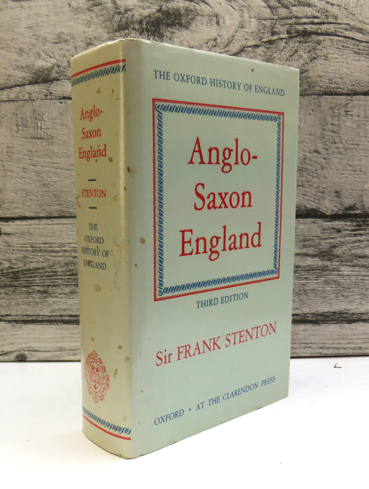 Anglo-Saxon England By F.M. Stenton 1986