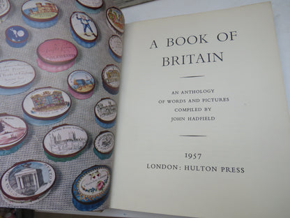 A Book of Britain An Anthology of Words and Pictures Compiled By John Hadfield 1957