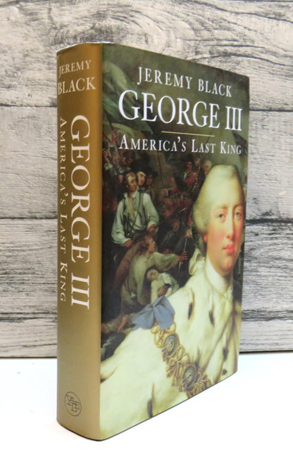 George III America's Last King By Jeremy Black 2006 book front cover