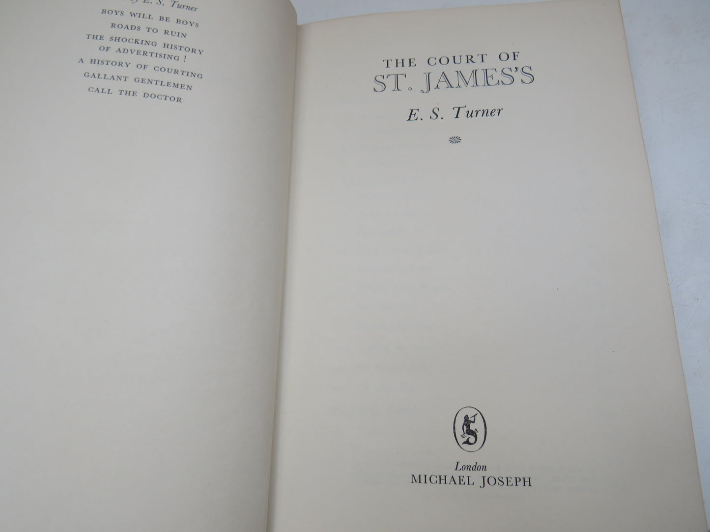 The Court of St. James's By E.S. Turner 1959