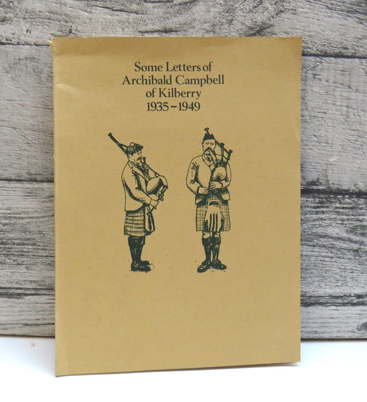 Some Letters of Archibald Campbell of Kilberry 1935-1949