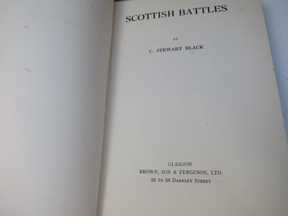 Scottish Battles By C. Stewart Black 1936 1st Edition