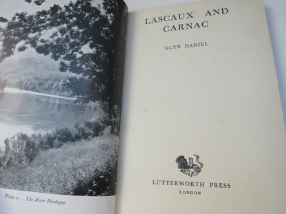 Lascaux and Carnac By Glyn Daniel 1955