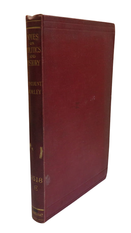 Notes On Politics & History A University Address By Viscount Morley 1913 book front cover