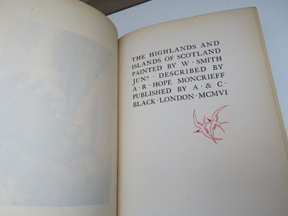 The Highlands and Islands of Scotland Painted By W. Smith Junr Described By A.R. Hope Moncrieff 1906 book image 6