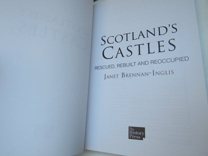 Scotland's Castles Rescued, Rebuilt and Reoccupied By Janet Brennan-Inglis 2014 book image 3