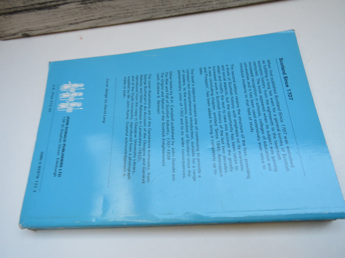 Scotland Since 1707 The Rise of An Industrial Society By R. H. Campbell 1985