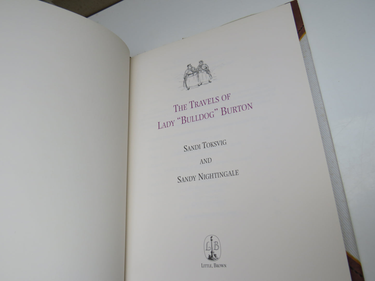 The Travels of Lady "Bulldog" Burton Sandi Toksvig and Sandy Nightingale 2002