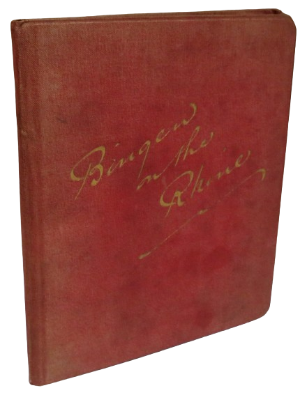Bingen On The Rhine By Caroline E.S.Norton