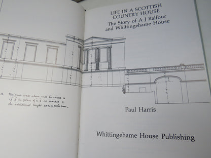 Life In A Scottish Country House The Story of A J Balfour and Whittingehame House By Paul Harris 1989