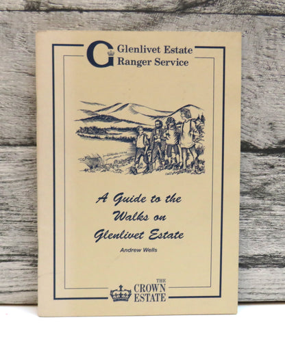 A Guide To The Walks On Glenlivet Estate By Andrew Wells book front cover