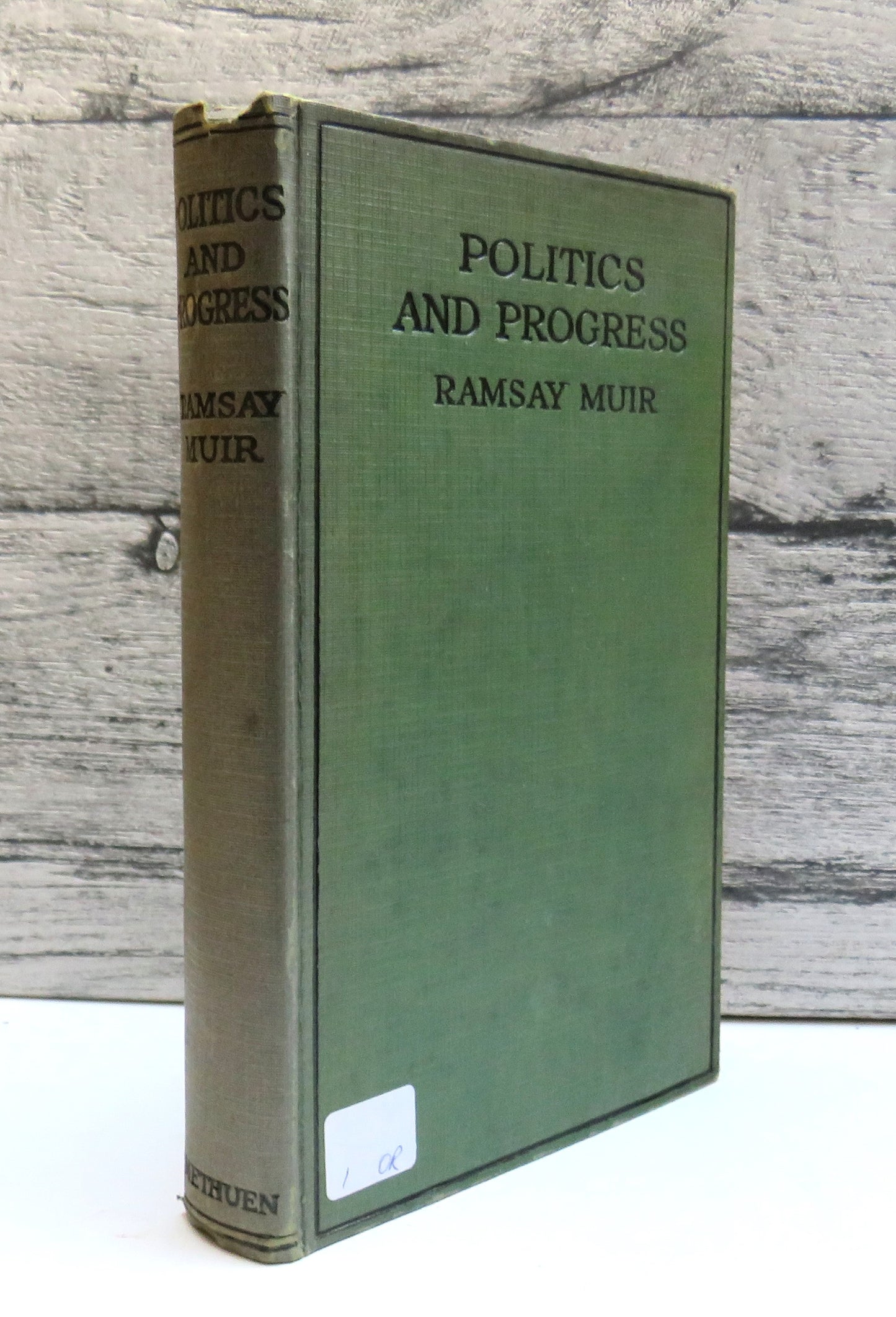 Politics and Progress A Survey of the Problems Of To-Day By Ramsay Muir 1923 1st Edition