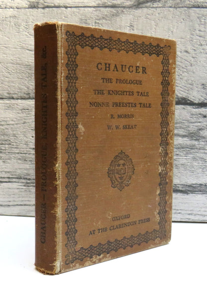 Chaucer The Prologue, The Knightes Tale The Nonne Preestes Tale From The Canterbury Tales 1907