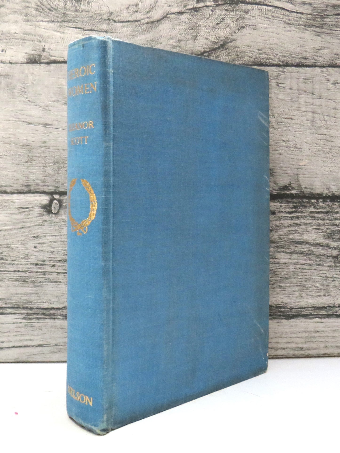 Heroic Women By Eleanor Scott 1939 1st Edition