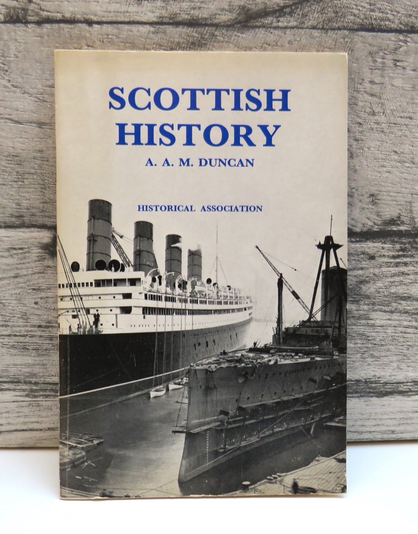 Scottish History By A.A. M. Duncan 1967