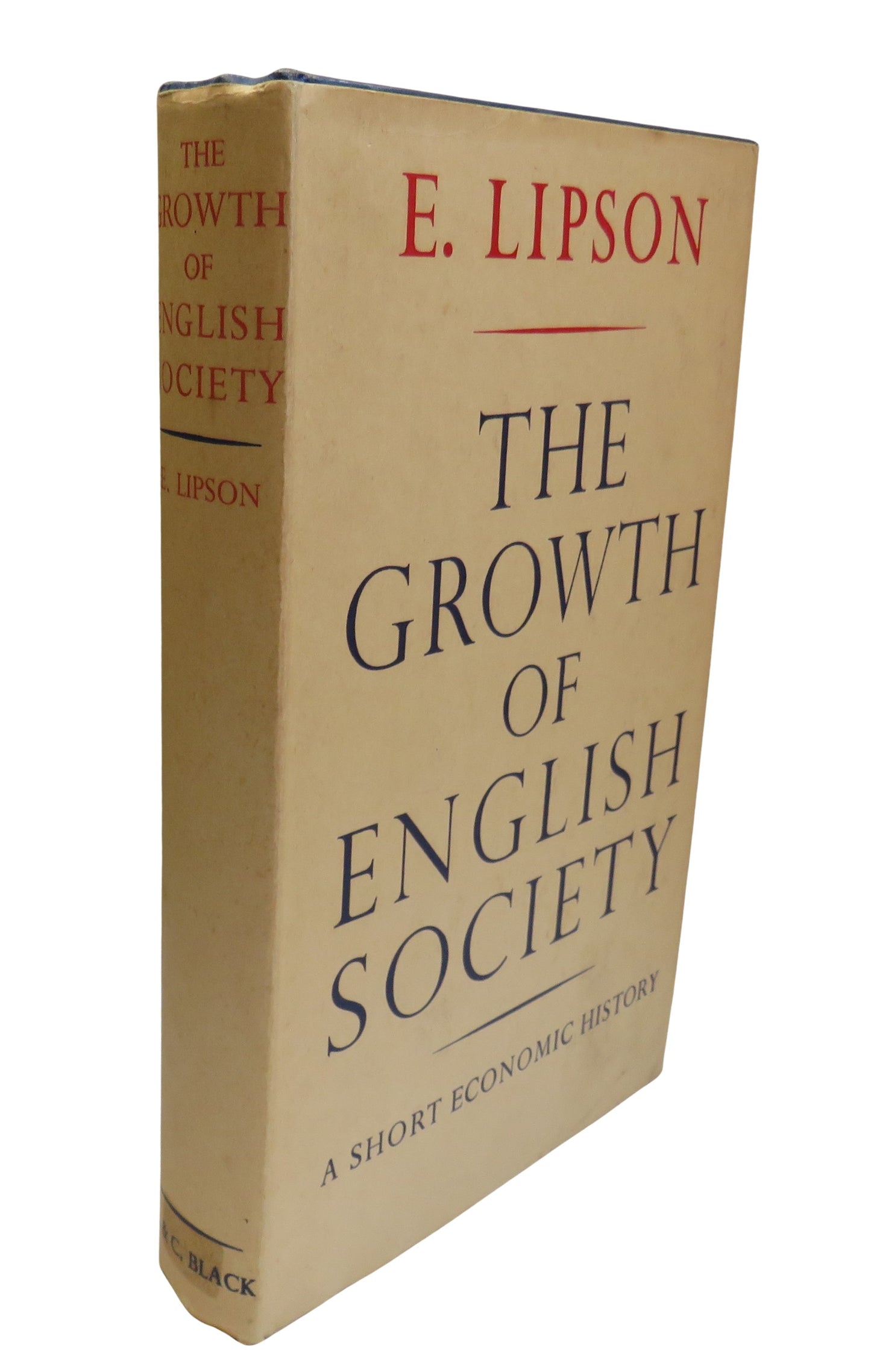 The Growth Of English Society A Short Economic History By E. Lipson 1964