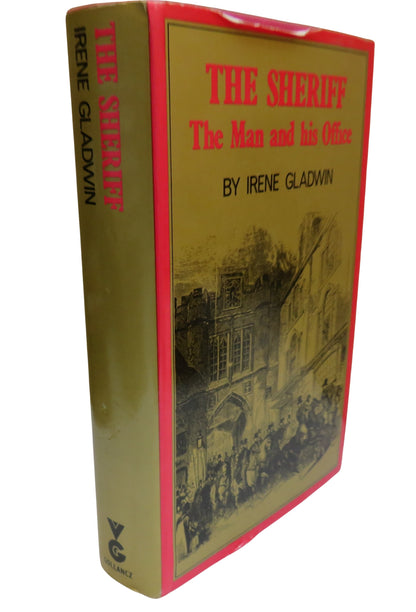 The Sheriff: The Man and His Office By Irene Gladwin 1974 1st Edition book front cover