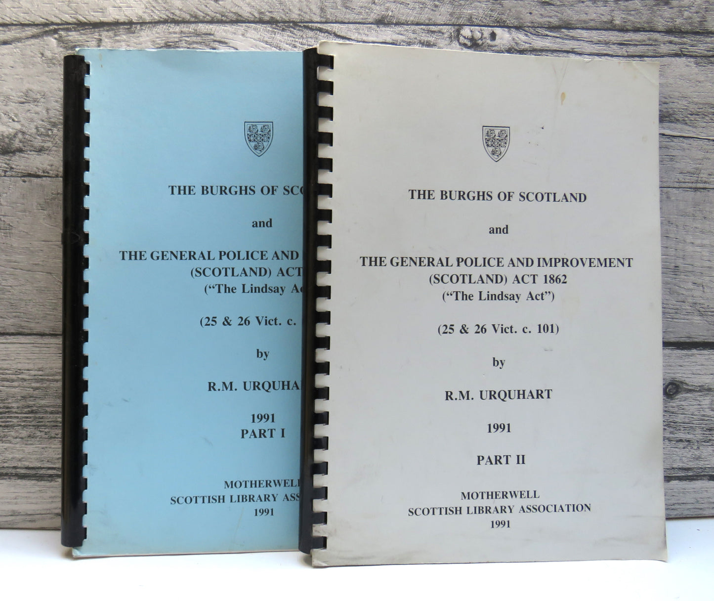 The Burghs of Scotland and the General Police and Improvement (Scotland) Act 1862 By R.M. Urquhart