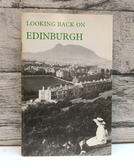 Looking Back on Edinburgh By A.W. Brotchie and J.J. Herd 1985